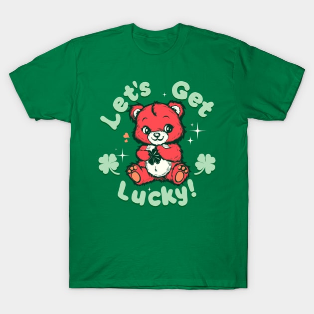 Let’s Get Lucky! T-Shirt by ArtDiggs